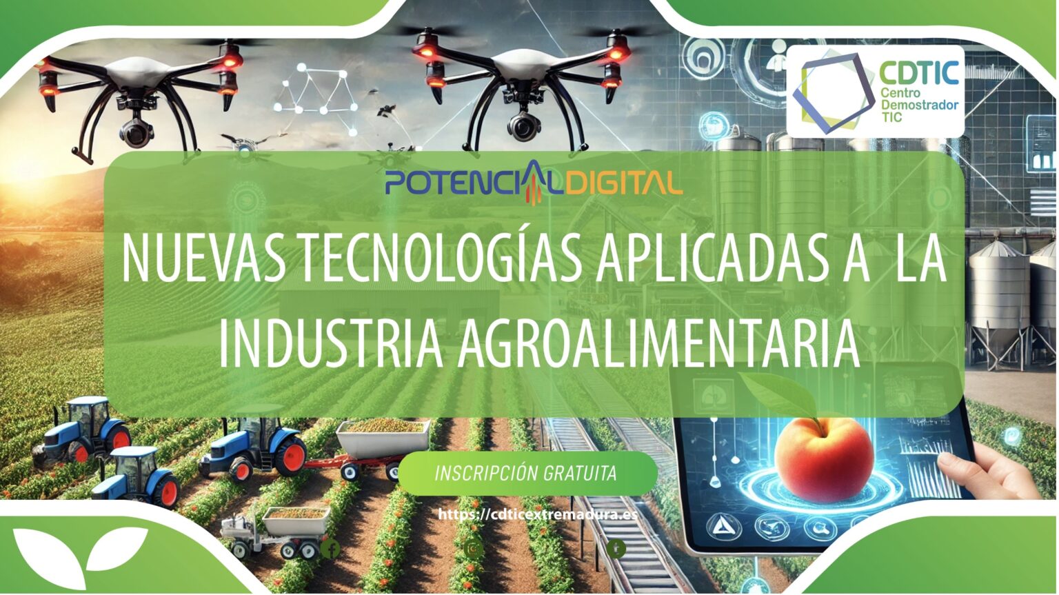 Nuevas Tecnologías Aplicadas a la Industria Agroalimentaria